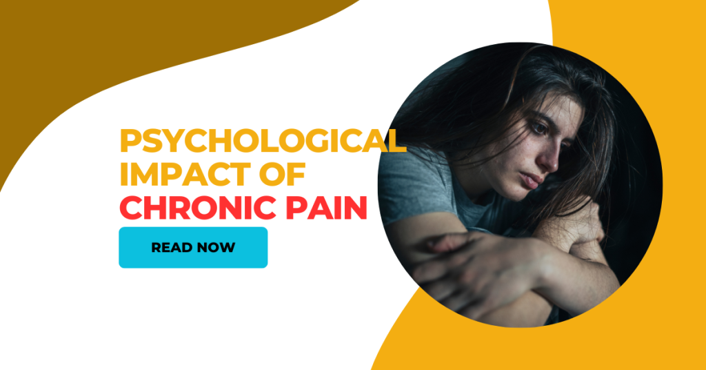 Psychological Impact of Chronic Pain